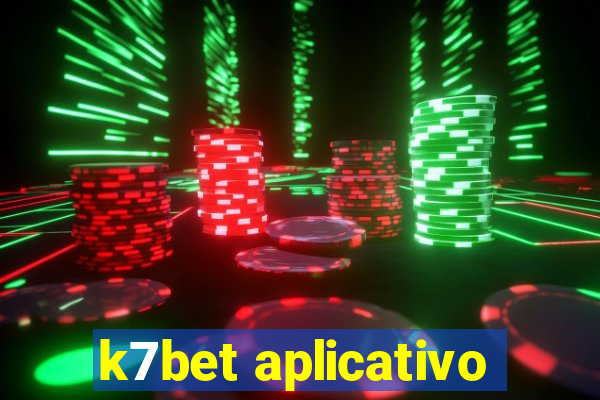 k7bet aplicativo